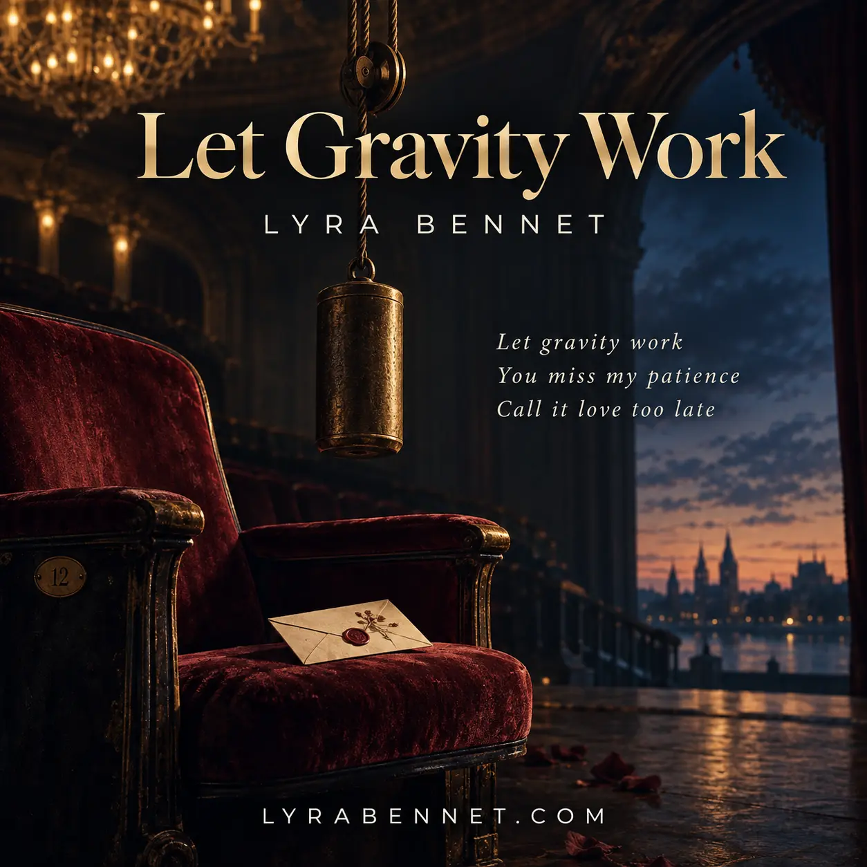 Let Gravity Work lyric art by Lyra Bennet: Let gravity work, You miss my patience, Call it love too late