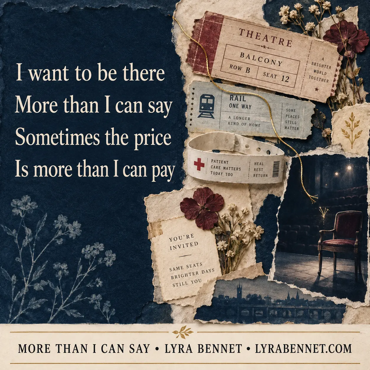 More Than I Can Say lyric art by Lyra Bennet: I want to be there, More than I can say, Sometimes the price, Is more than I can pay