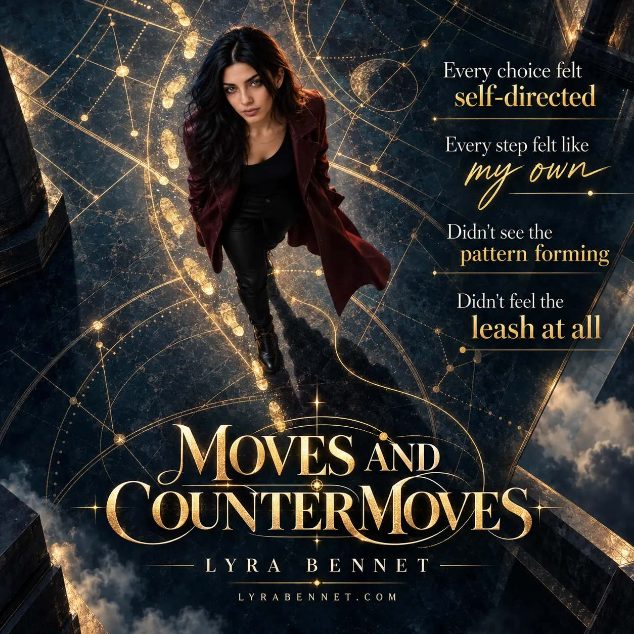 Moves and Countermoves lyric art by Lyra Bennet: Every choice felt self-directed, Every step felt like my own, Didn't see the pattern forming, Didn't feel the leash at all