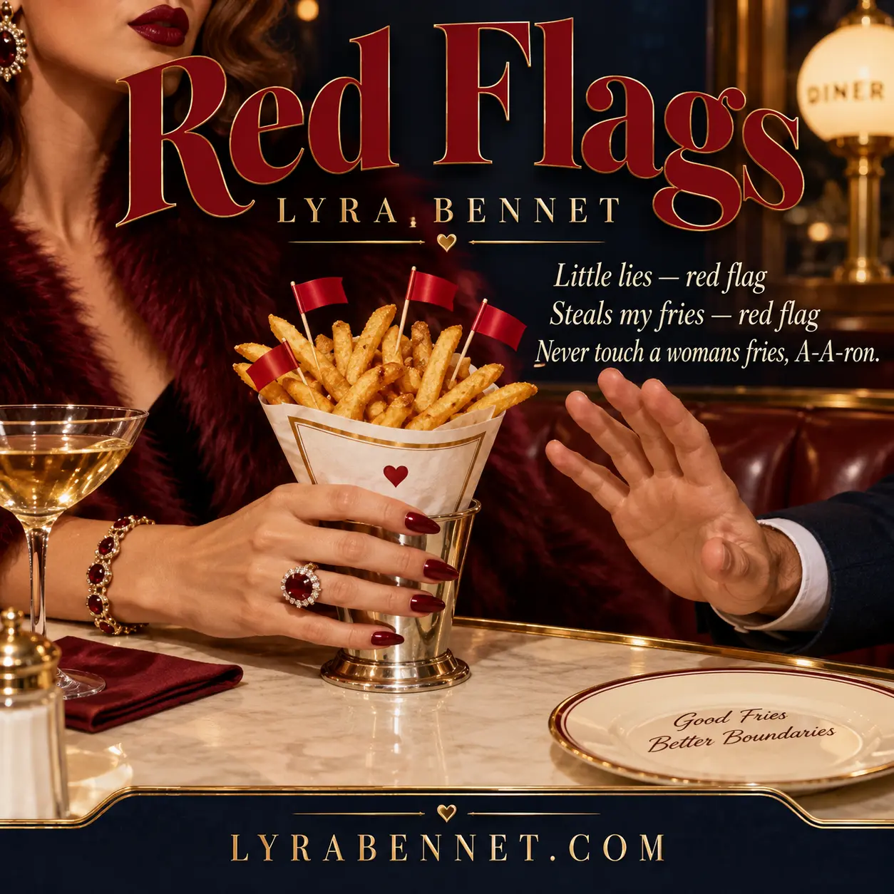 Red Flags lyric art by Lyra Bennet: Little lies — red flag, Steals my fries — red flag, Never touch a womans fries, A-A-ron