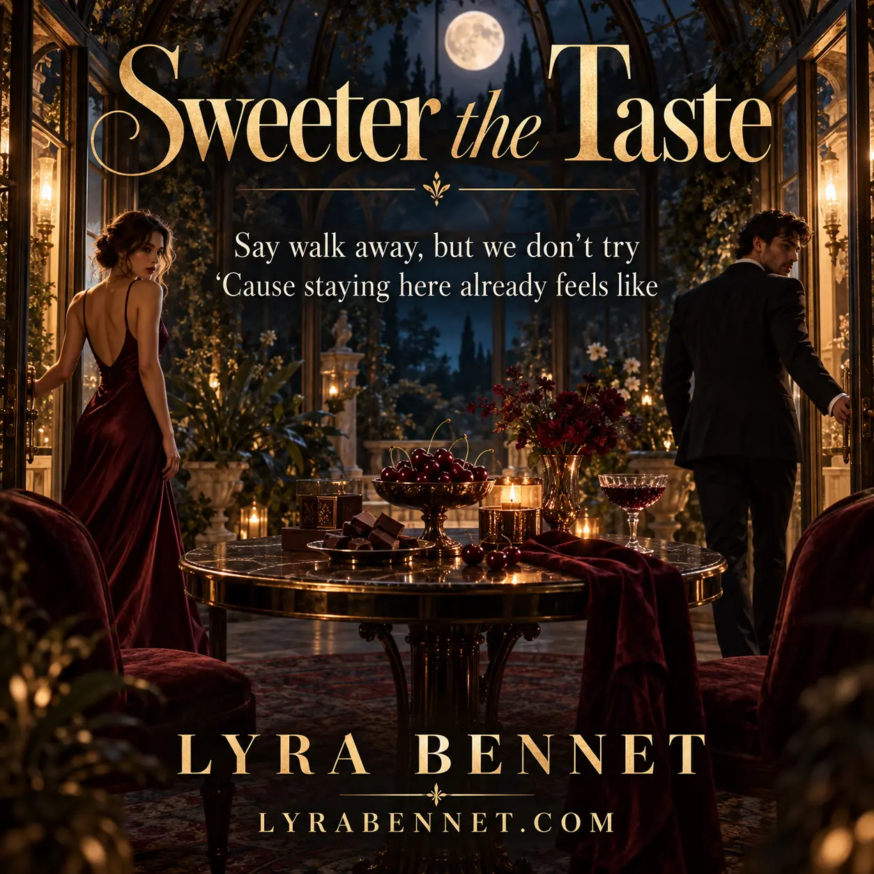 Sweeter the Taste lyric art by Lyra Bennet: Say walk away, but we don't try, 'Cause staying here already feels like