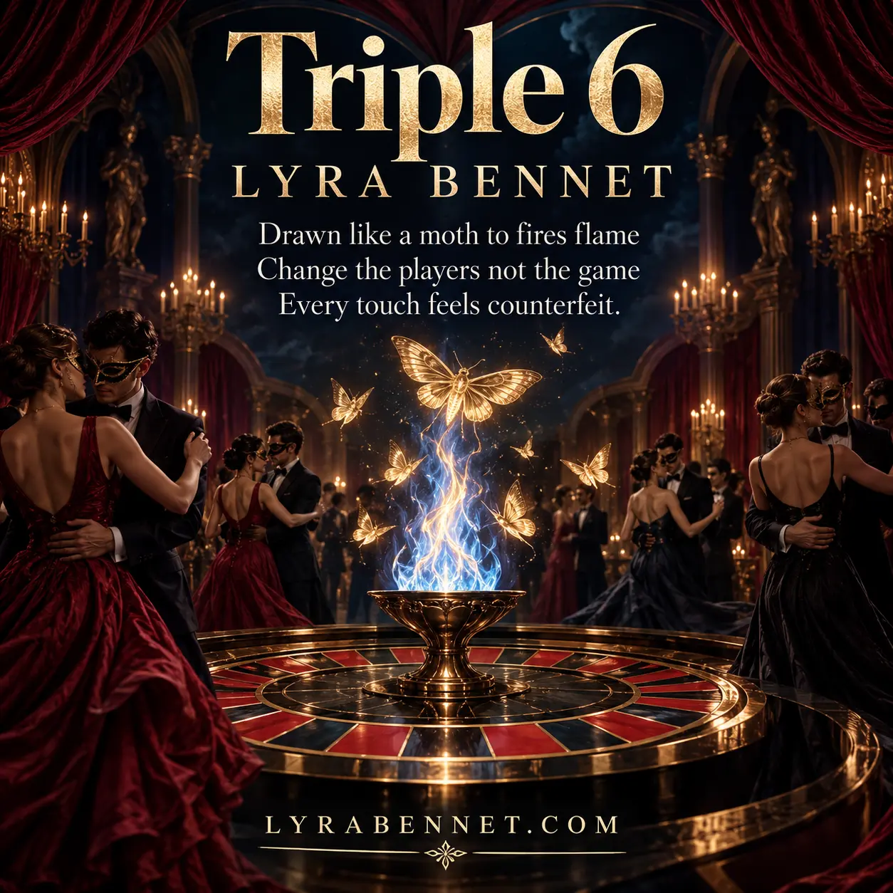 Triple 6 lyric art by Lyra Bennet: Drawn like a moth to fires flame, Change the players not the game, Every touch feels counterfeit