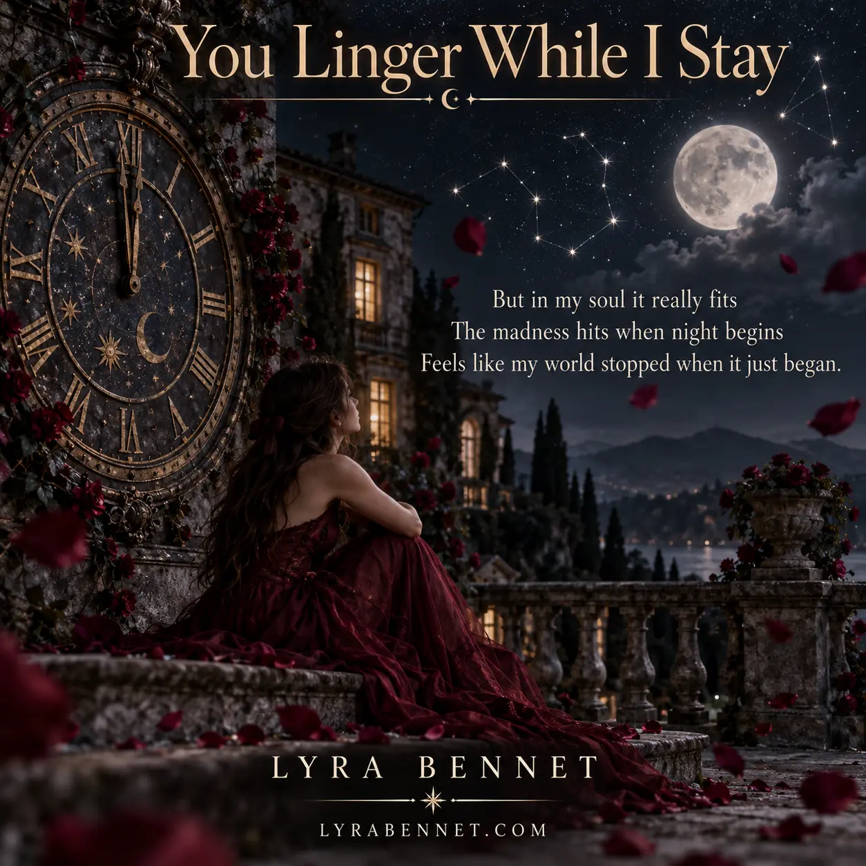 You Linger While I Stay lyric art by Lyra Bennet: But in my soul it really fits, The madness hits when night begins, Feels like my world stopped when it just began